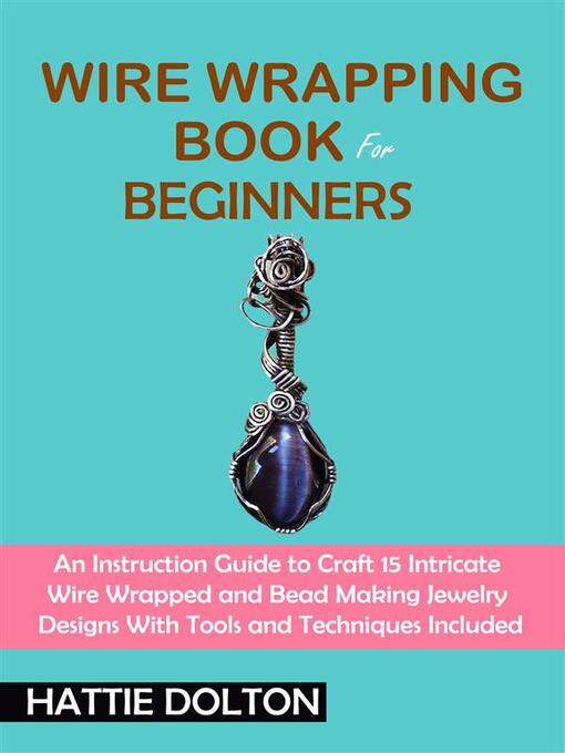 Cover image for Wire Wrapping Book for Beginners